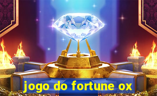 jogo do fortune ox